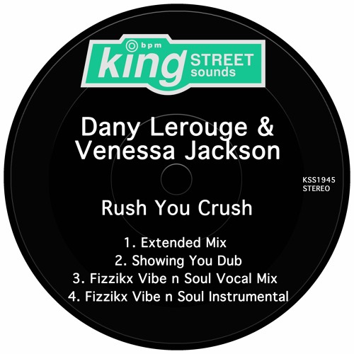 Stream Rush You Crush (Extended Mix) by KingStreetSounds Listen