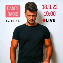 DJ Beza Live @ Dance Radio Club Mix (18.9.2022)