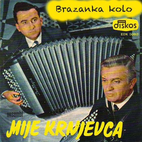 Stream Brankino kolo (instrumental) by Miodrag Todorovic Krnjevac | Listen  online for free on SoundCloud