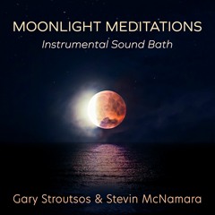Moonlight Meditations (Instrumental Soundbath)