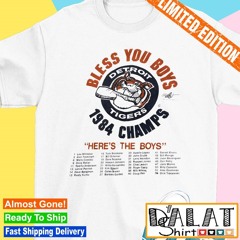 Bless you boys 1984 champs here’s the boys Detroit Tigers shirt