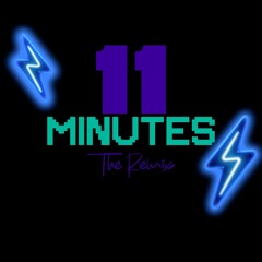 11 Minutes The Remix DJ Brayton