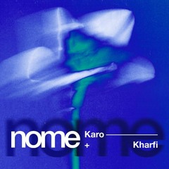 Karo & Kharfi - nome (inSkyrah's Flip) (Old Master)