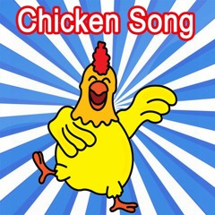 Chicken Song