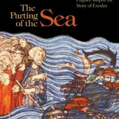 DOWNLOAD KINDLE 📫 The Parting of the Sea: How Volcanoes, Earthquakes, and Plagues Sh