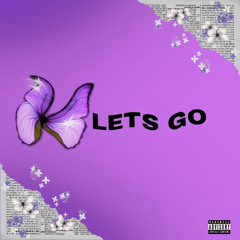 LETS GO ft kxzia (prod. lvkoolin x imperial)
