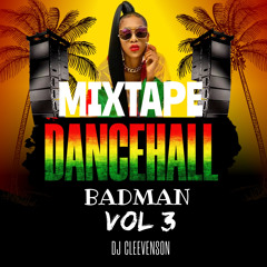 DANCEHALL BADMAN MIXTAPE