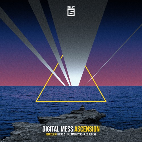 Digital Mess - Ascension [SLC - 6 Music] - Preview