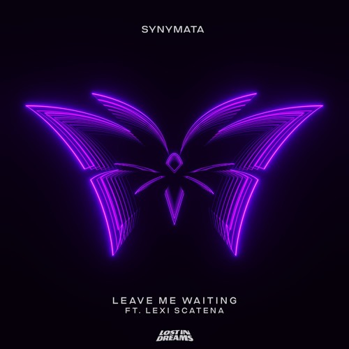 Synymata - Leave Me Waiting (ft. Lexi Scatena)