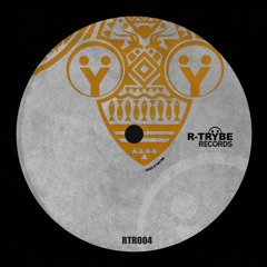 R-TRYBE RECORDS - RTR004