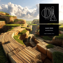 Juani Ross - Blackout | Parquet Recordings
