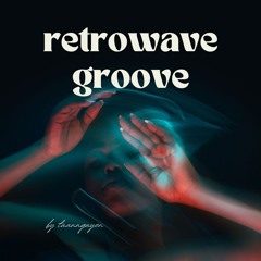 Retrowave Groove