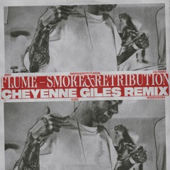 FLUME x SMOKE & RETRIBUTION (Cheyenne Giles Remix)