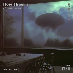 Flow Theory 016 w/ mandarín