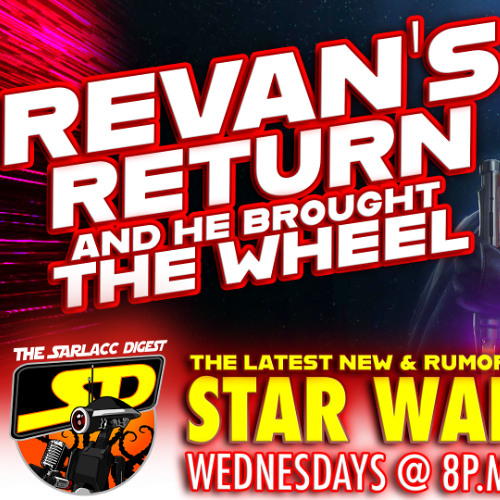 Darth Revan Returns! But In What Manner? PLUS Let's Spin The Wheel Of Star Wars Randomness!