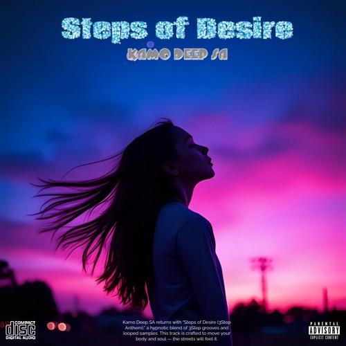 Kamo Deep SA – Steps of Desire