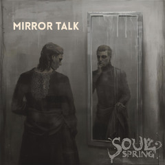 Mirror Talk