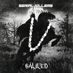 SERIAL KILLERS 020: GALILEO