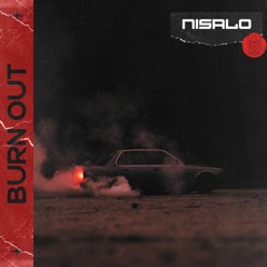 Nisalo - Burn Out