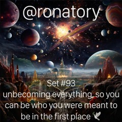 Set #93 | unbecoming everything, so you can be who you were meant to be in the first place 🕊