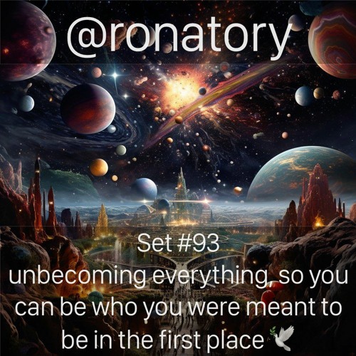 Set #93 | unbecoming everything, so you can be who you were meant to be in the first place 🕊
