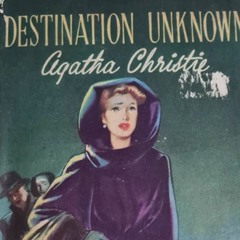 Full Amharic Audiobook | Destination Unknown | በአጋታ ክርስቲ | Agatha Christy | ክህደት