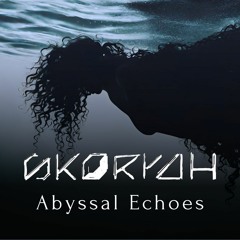 Sonic Moods Series: Abbysal Echoes