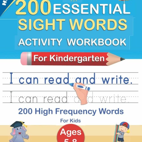 200 Essential Sight Words For Kids Learning To Write And Read