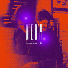 MordanEyez - One Day