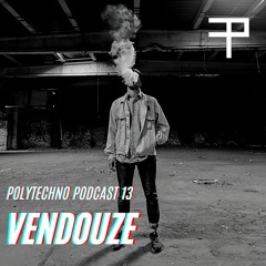 Polytechno Podcast 13 - VENDOUZE
