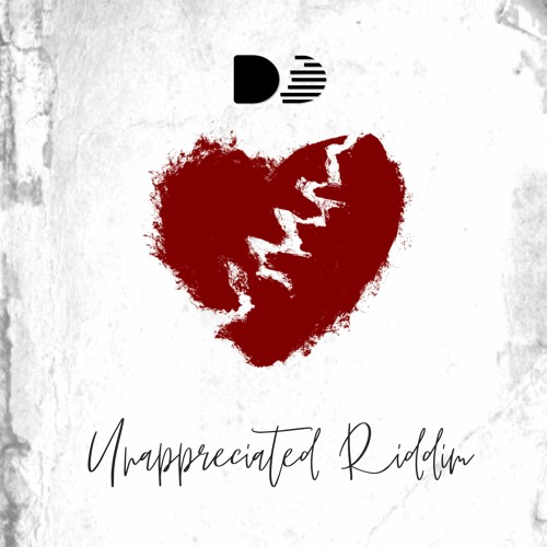 Unappreciated Riddim