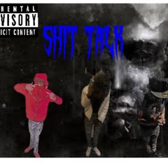 Shit Talk Feat : FSOFFDA6 & B4💂🏾‍♀️