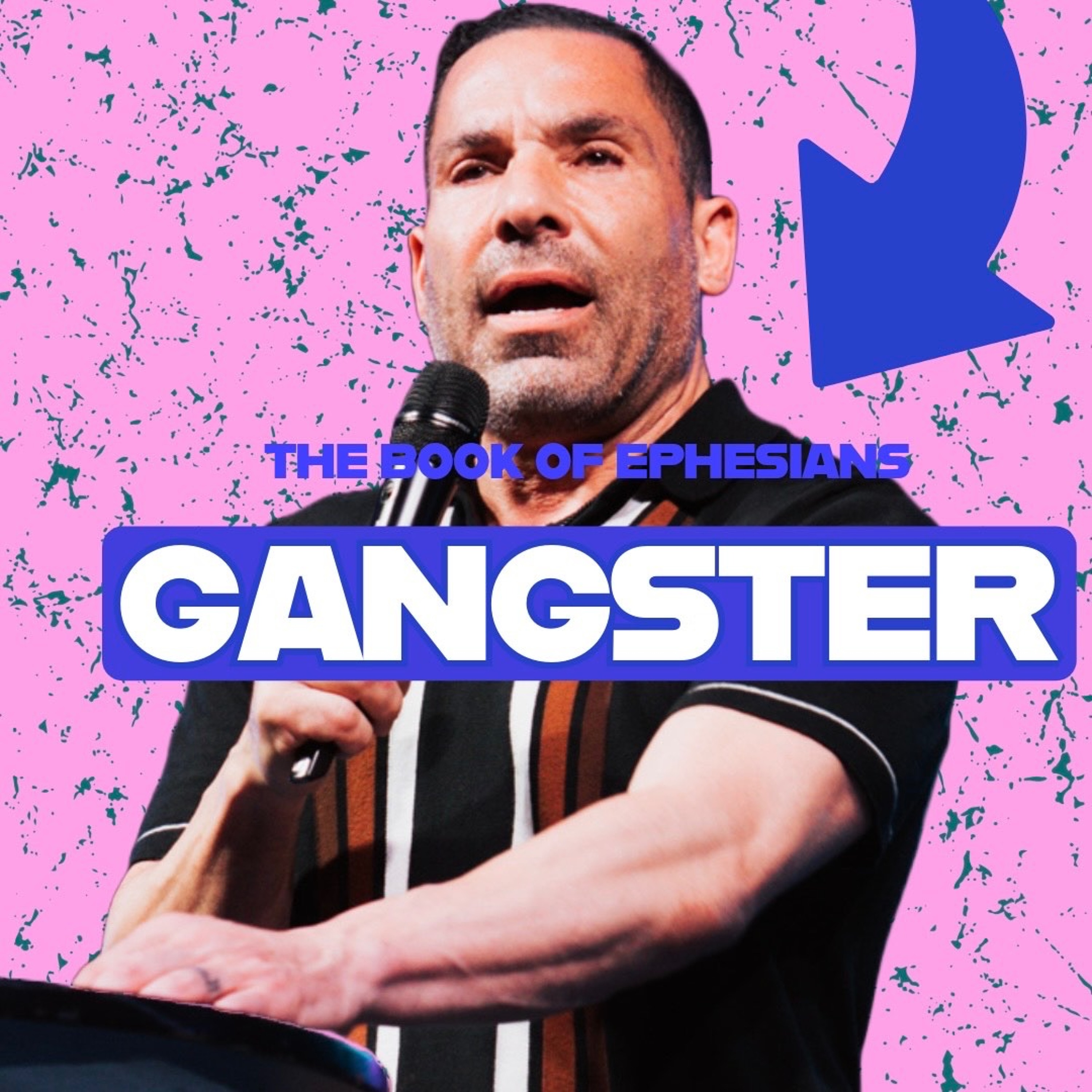 Gangster /// Book of Ephesians (Part 6) // Jorge Caban episode artwork