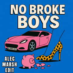 Tinashe - No Broke Boys (Alec Marsh Edit)