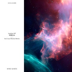 Antidote MT - Nebula (Incl. Luca Maniaci Remix) [MINDGAMES062] - Snippets