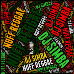 NUFF REGGAE Mixed By DJ SIMBA W/LDN