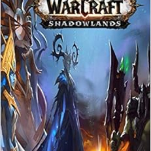 [Read] PDF ✔️ World of Warcraft: Shadowlands - The Complete Guide - Walkthrough - Tip