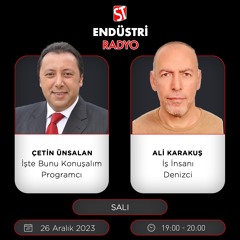 Ali Karakuş - Çetin Ünsalan ile İşte Bunu Konuşalım