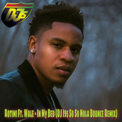 In My Bed (DJ I95 So So Nola Bounce Remix)