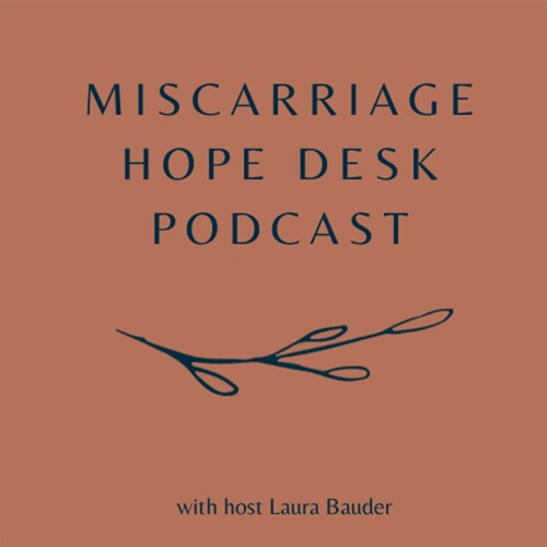 Julie Lamb - Turning Toward Your Partner After a Miscarriage | #068