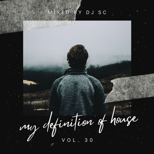 my definition of house Vol. 30