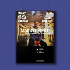 1h avec Mario Liberti (Deep In Dis Intl./Un_Mute Miami)