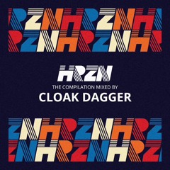 HRZN | The Compilation mixed by : Cloak Dagger