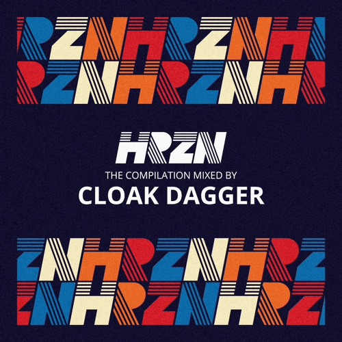 HRZN | The Compilation mixed by : Cloak Dagger