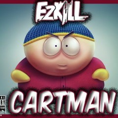 EzKiLL - Cartman ✅FREE DOWNLOAD✅