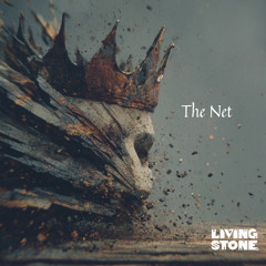 Living~Stone - The Net