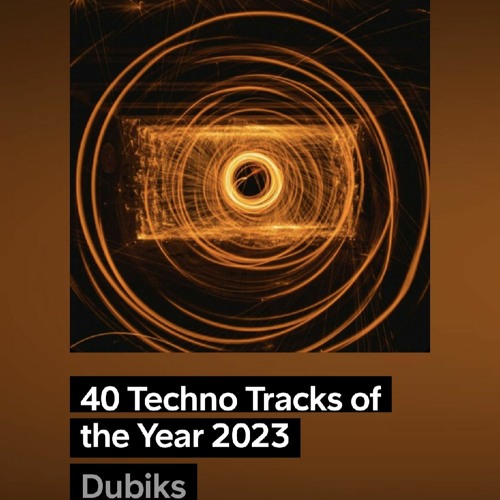 40 Techno Tracks of the Year 2023