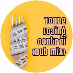 Tonbe - Losing Control (Dub Mix) - Free Download
