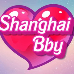 SHE'S SHANGHAI BBY
