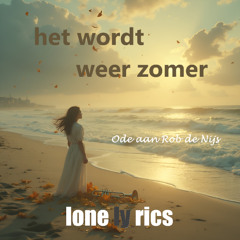Het wordt weer Zomer - Ode aan Rob de Nijs